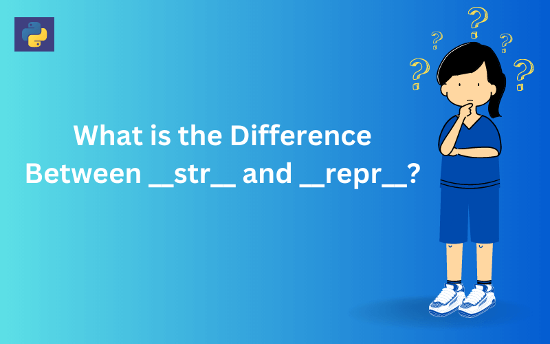 Use Str() vs repr() in Python