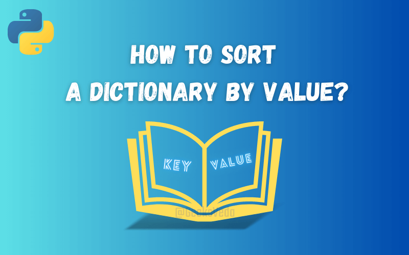 Sort Python Dictionary by Value