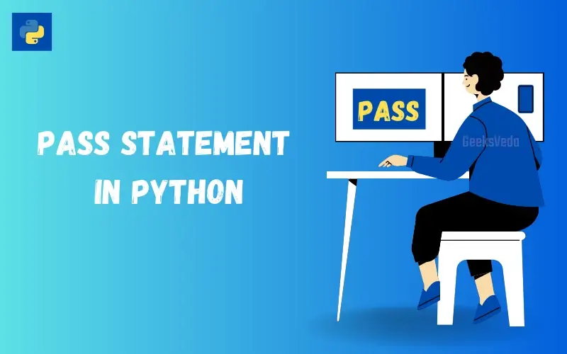 Python pass Statement